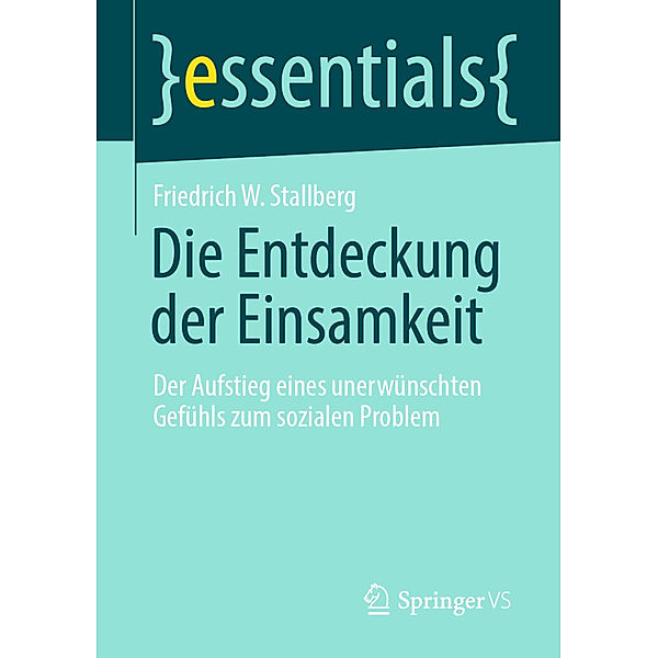 Die Entdeckung der Einsamkeit, Friedrich W. Stallberg