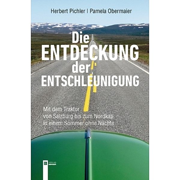 Die Entdeckung der Entschleunigung, Herbert Pichler