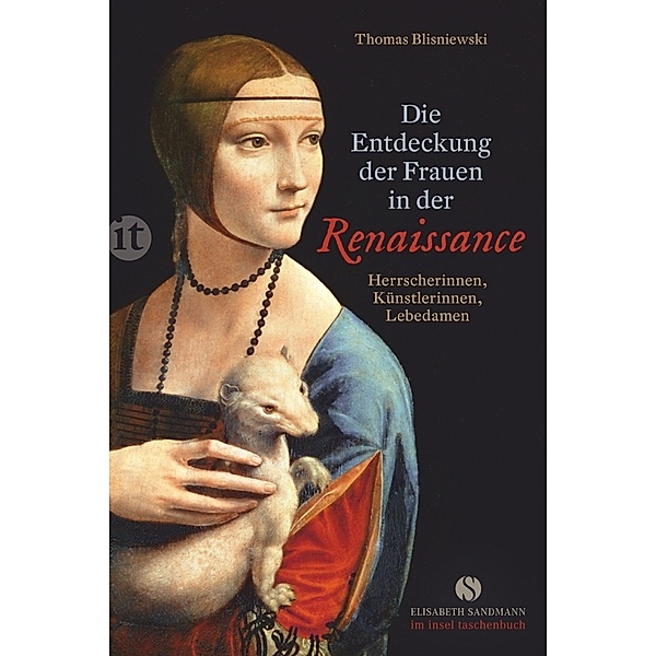Die Entdeckung der Frauen in der Renaissance, Thomas Blisniewski