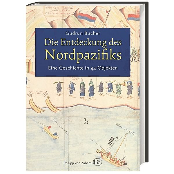 Die Entdeckung des Nordpazifiks, Gudrun Bucher