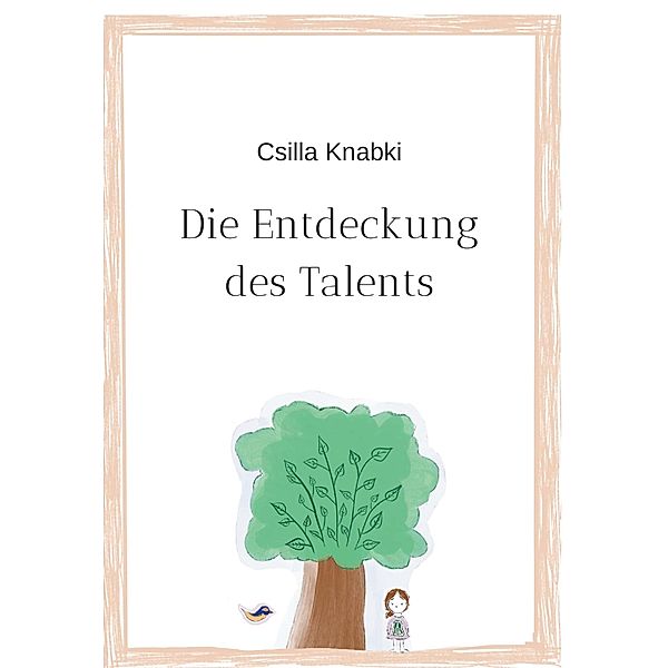 Die Entdeckung des Talents, Csilla Knabki