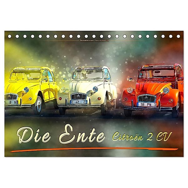 Die Ente - Citroën 2CV (Tischkalender 2025 DIN A5 quer), CALVENDO Monatskalender, Calvendo, Peter Roder