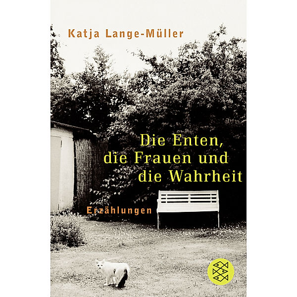 Die Enten, die Frauen und die Wahrheit, Katja Lange-Müller