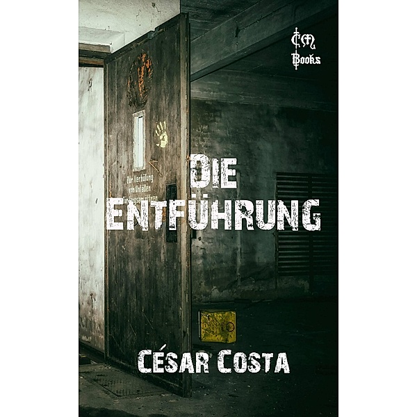 Die Entführung, César Costa