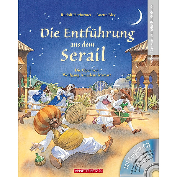 Die Entführung aus dem Serail – Buch mit Audio-CD, Rudolf Herfurtner, Anette Bley