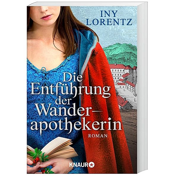 Die Entführung der Wanderapothekerin / Wanderapothekerin Bd.3, Iny Lorentz