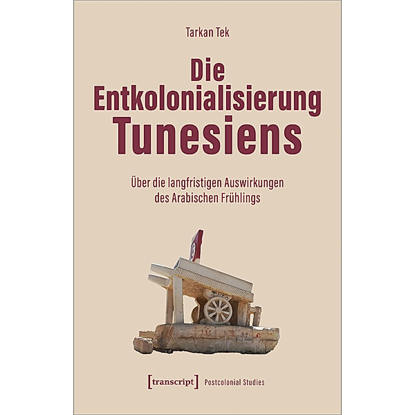 Die Entkolonialisierung Tunesiens, Tarkan Tek