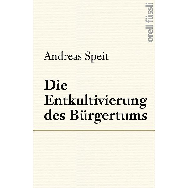 Die Entkultivierung des Bürgertums, Andreas Speit