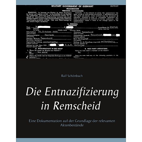 Die Entnazifizierung in Remscheid, Ralf Schönbach