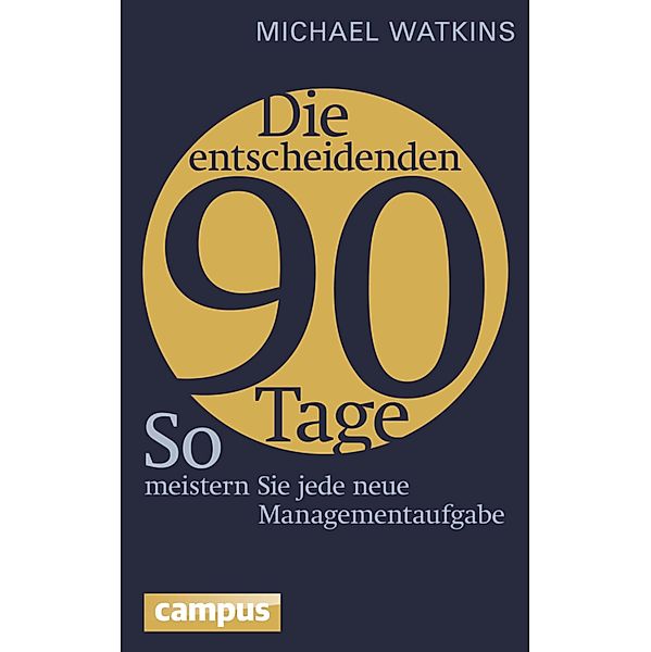 Die entscheidenden 90 Tage, Michael Watkins