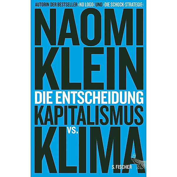 Die Entscheidung, Naomi Klein