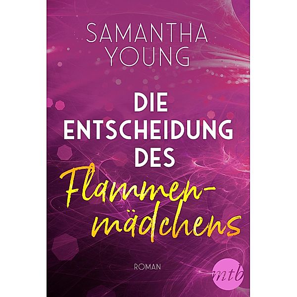 Die Entscheidung des Flammenmädchens, Samantha Young