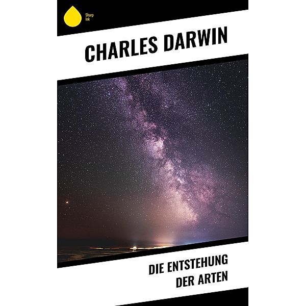 Die Entstehung der Arten, Charles Darwin