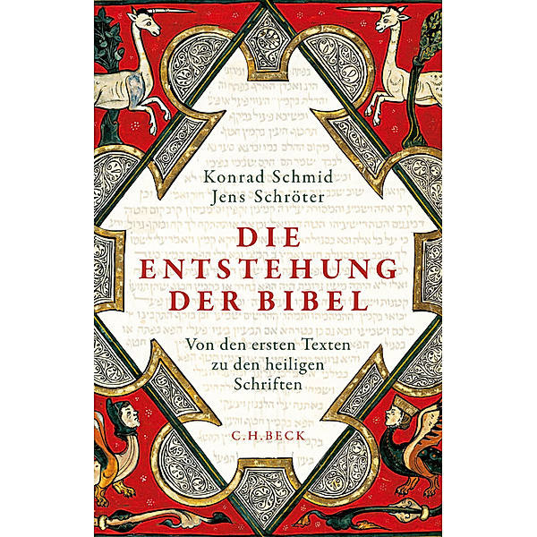 Die Entstehung der Bibel, Konrad Schmid, Jens Schröter
