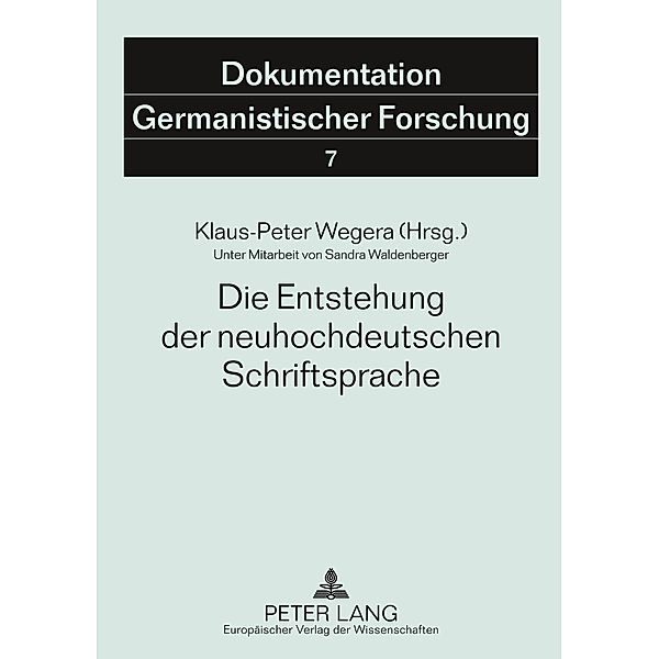 Die Entstehung der neuhochdeutschen Schriftsprache
