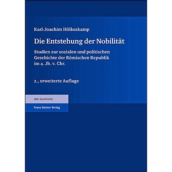 Die Entstehung der Nobilität, Karl-Joachim Hölkeskamp