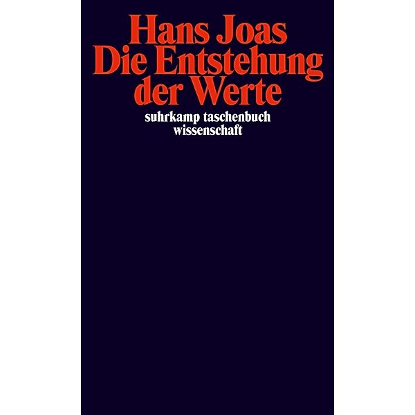 Die Entstehung der Werte, Hans Joas