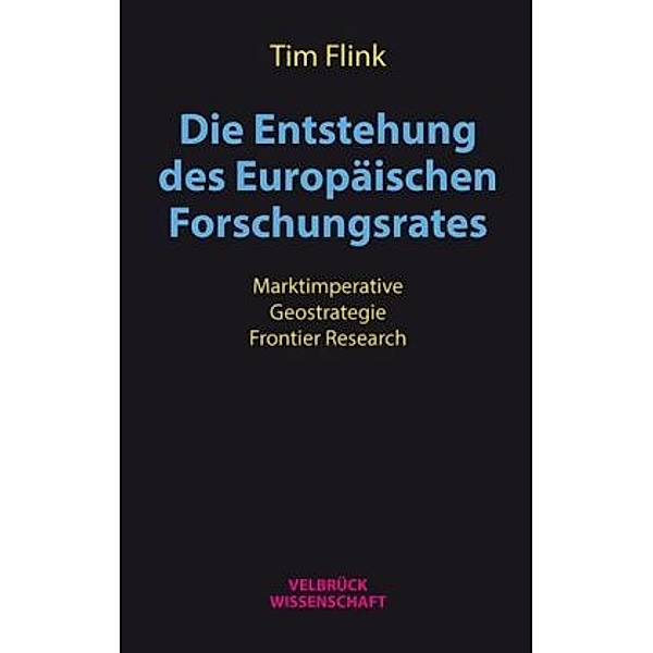 Die Entstehung des Europäischen Forschungsrates, Tim Flink
