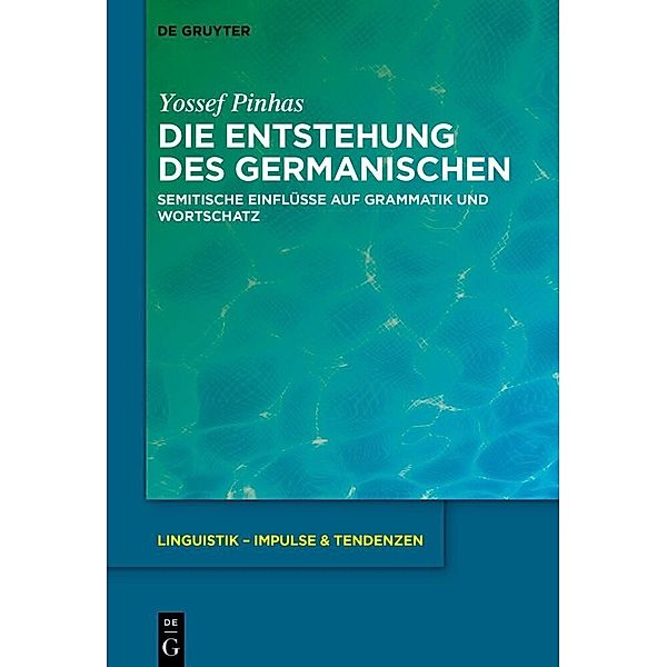 Die Entstehung des Germanischen, Yossef Pinhas