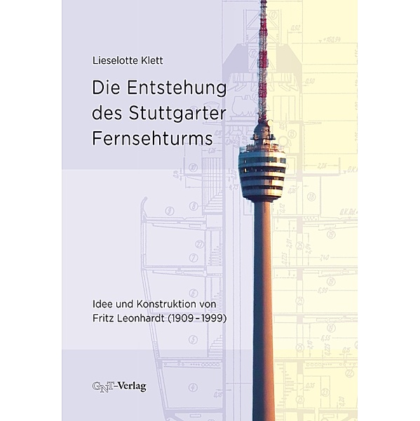 Die Entstehung des Stuttgarter Fernsehturms, Lieselotte Klett