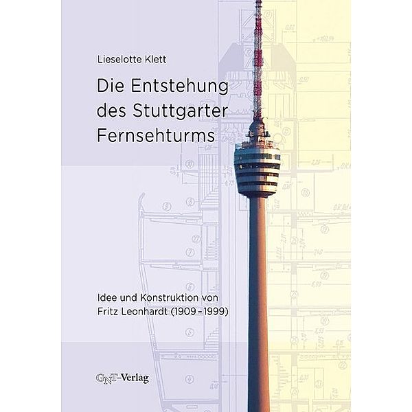 Die Entstehung des Stuttgarter Fernsehturms, Lieselotte Klett