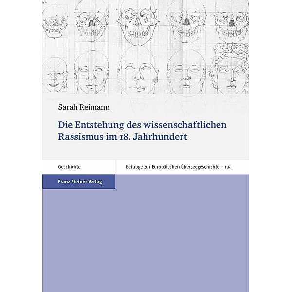 Die Entstehung des wissenschaftlichen Rassismus im 18. Jahrhundert, Sarah Reimann