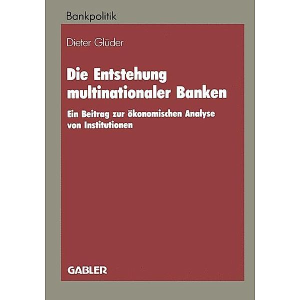 Die Entstehung multinationaler Banken, Dieter Glüder