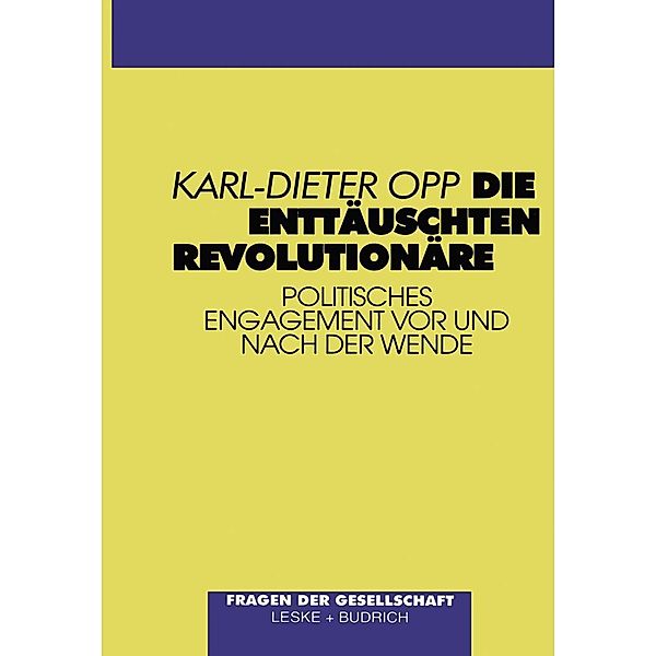 Die enttäuschten Revolutionäre, Karl-Dieter Opp