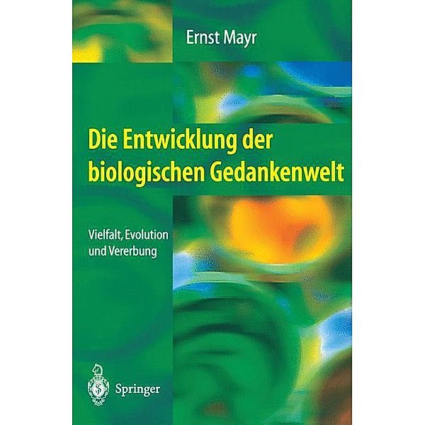 Die Entwicklung der biologischen Gedankenwelt, Ernst Mayr