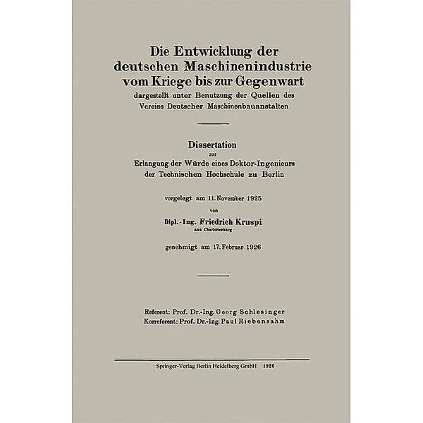 Die Entwicklung der deutschen Maschinenindustrie vom Kriege bis zur Gegenwart, Friedrich Kruspi