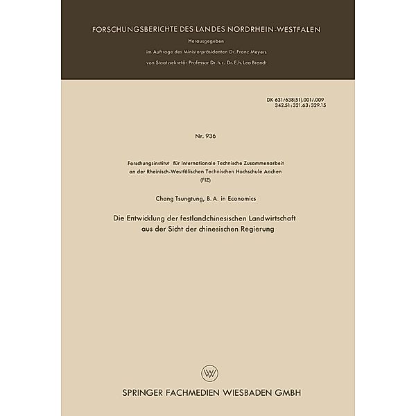 Die Entwicklung der festlandchinesischen Landwirtschaft aus der Sicht der chinesischen Regierung / Forschungsberichte des Landes Nordrhein-Westfalen Bd.936, Tsung-Tung Chang
