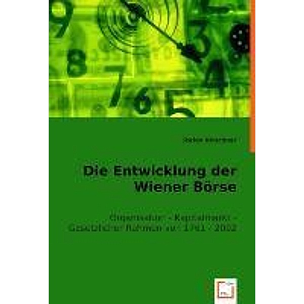Die Entwicklung der Wiener Börse, Stefan Kirschner