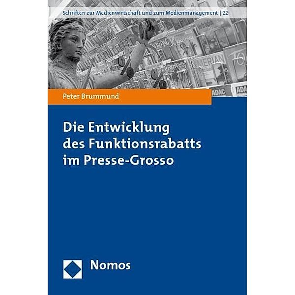 Die Entwicklung des Funktionsrabatts im Presse-Grosso, Peter Brummund