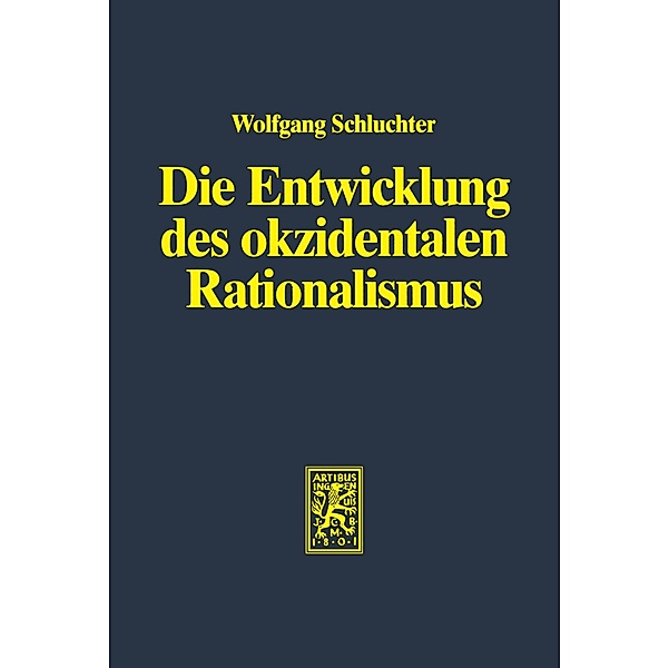 Die Entwicklung des okzidentalen Rationalismus, Wolfgang Schluchter