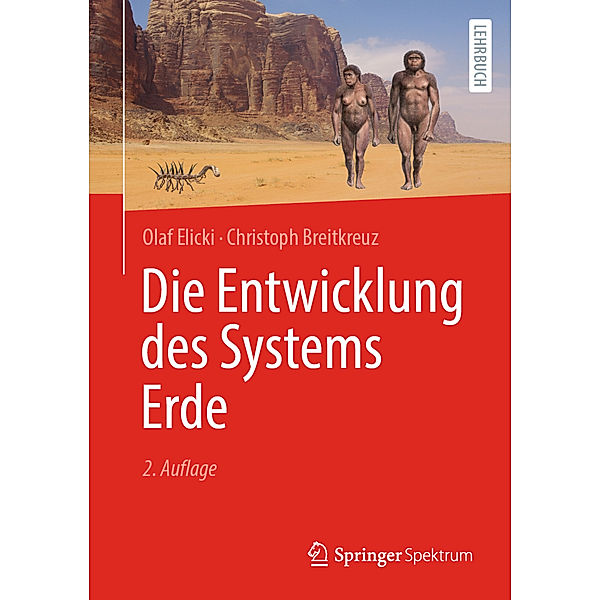Die Entwicklung des Systems Erde, Olaf Elicki, Christoph Breitkreuz