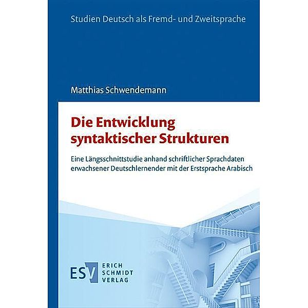 Die Entwicklung syntaktischer Strukturen, Matthias Schwendemann