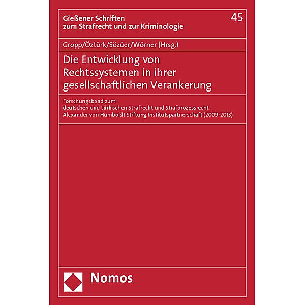 Die Entwicklung von Rechtssystemen in ihrer gesellschaftlichen Verankerung