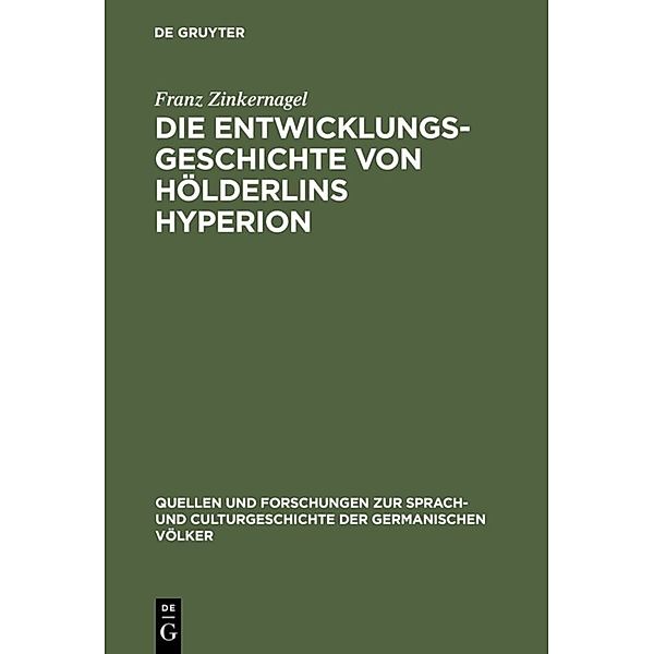 Die Entwicklungsgeschichte von Hölderlins Hyperion, Franz Zinkernagel