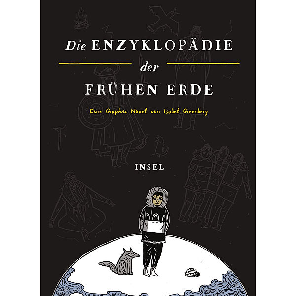 Die Enzyklopädie der Frühen Erde, Isabel Greenberg