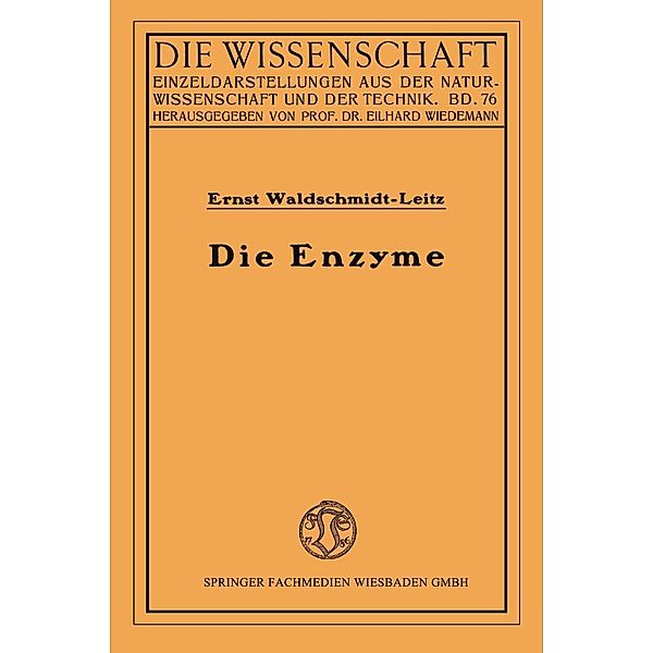 Die Enzyme / Fachbücher für die Wirtschaft Bd.76, Ernst Waldschmidt-Leitz