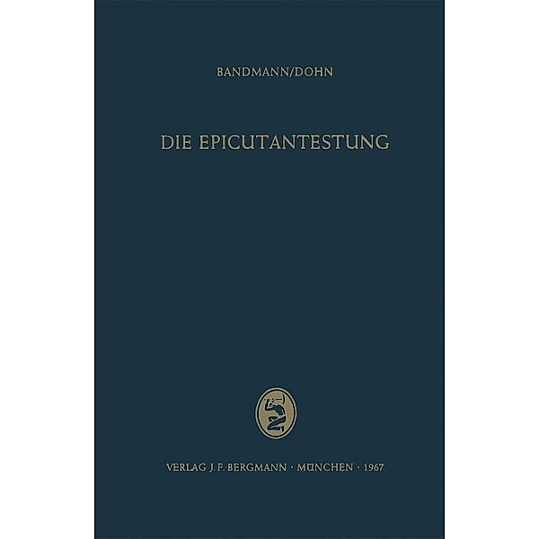 Die Epicutantestung, Hans-Jürgen Bandmann, Wolfgang Dohn