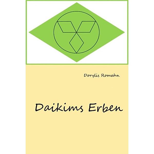 Die Erben Daikims, Dorylis Romahn