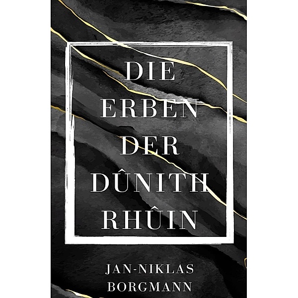 Die Erben der Dûnith Rhûin, Jan-Niklas Borgmann
