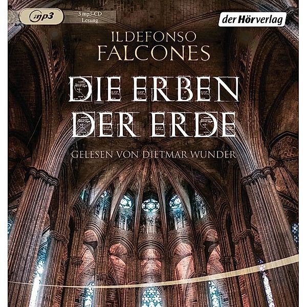 Die Erben der Erde,3 Audio-CD, 3 MP3, Ildefonso Falcones