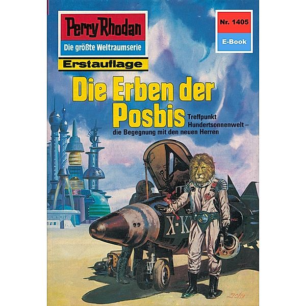 Die Erben der Posbis (Heftroman) / Perry Rhodan-Zyklus Die Cantaro Bd.1405, H. G. Ewers