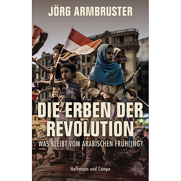 Die Erben der Revolution, Jörg Armbruster