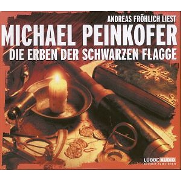 Die Erben der schwarzen Flagge, 4 Audio-CDs, Michael Peinkofer