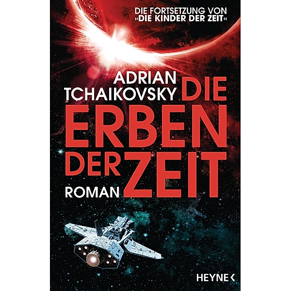 Die Erben der Zeit / Die Zeit Saga Bd.2, Adrian Tchaikovsky