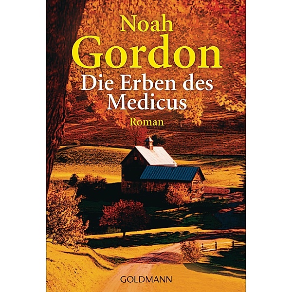 Die Erben des Medicus / Der Medicus Bd.3, Noah Gordon