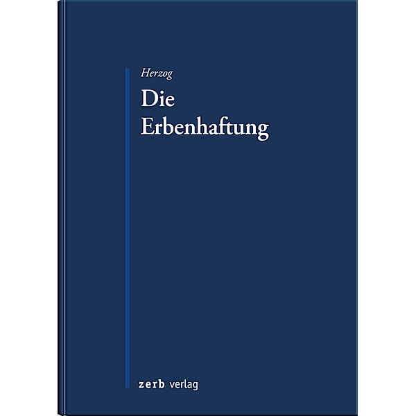 Die Erbenhaftung, Stephanie Herzog